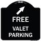 Signmission Free Valet Parking W/ Upper Right Arrow Heavy-Gauge Aluminum Sign, 18" x 18", BW-1818-23940 A-DES-BW-1818-23940 - alternate 1
